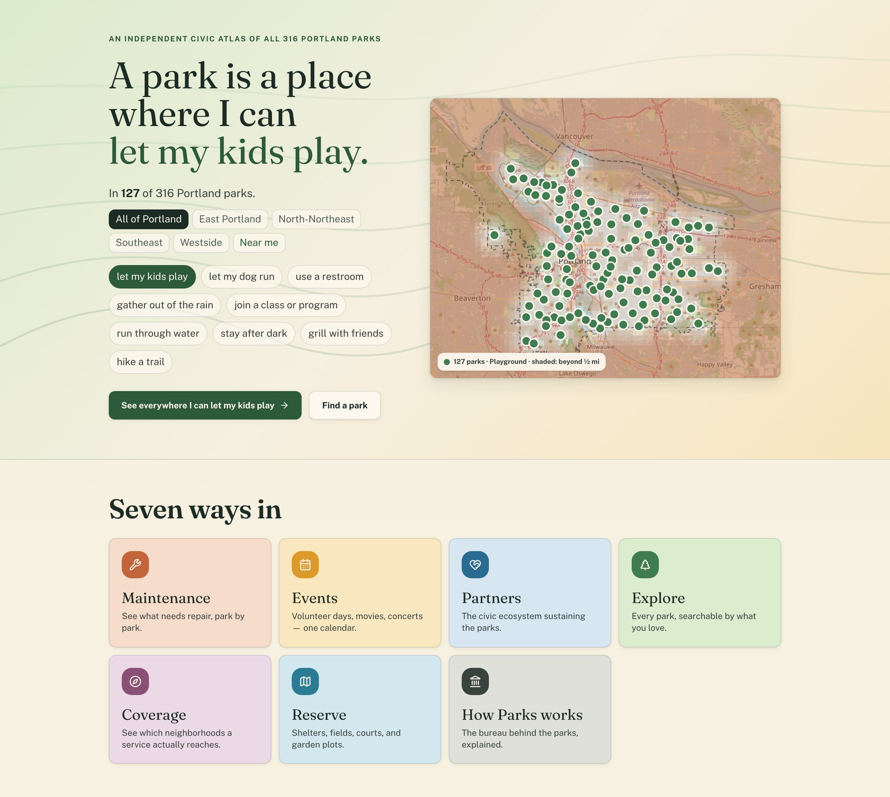 A map of Portland dotted with the parks where a child can play, filters for what a park is for, and seven ways into the atlas